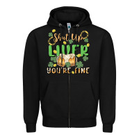 Black shut up liver you're fine Zipper Hoodie - MaliasSmallBusiness