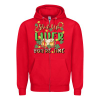 Red shut up liver you're fine Zipper Hoodie - MaliasSmallBusiness