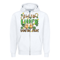 Shut Up Liver You're Fine Zipper Hoodie | Teevron