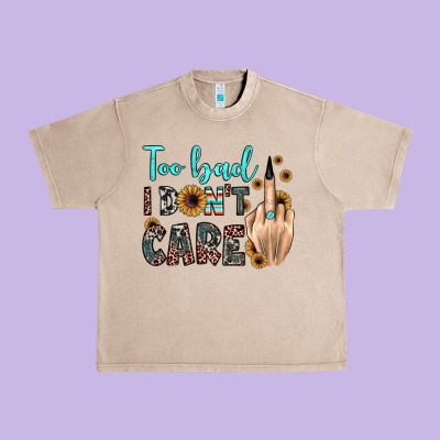 Too Bad I Don't Care Urban Heavy Tee Designed By Jahusdesignshop