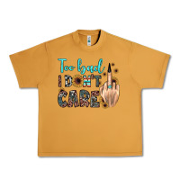 Peanut Butter too bad i don't care Urban Heavy Tee - JahusDesignShop