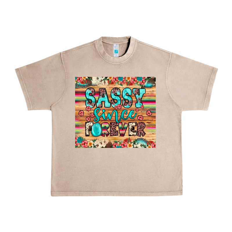 Sassy Since Forever Urban Heavy Tee by JahusDesignShop | Teevron