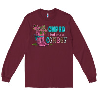 Burgundy velantines day cupid find me a cowboy Long Sleeve Tee - AdoDesignShop