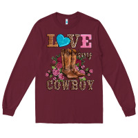 Burgundy valentines day love my cowboy Long Sleeve Tee - AdoDesignShop