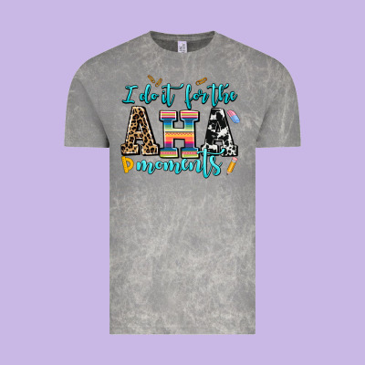 I Do It For The Aha Moments Vintage Tee Designed By Adodesignshop