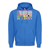 True Royal a lot can happen in 3 days Zipper Hoodie - MaliasSmallBusiness