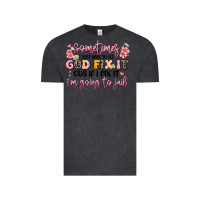 Vintage Black sometimes i just have to let god fix it Vintage Tee - JahusDesignShop
