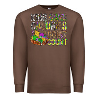 Chestnut King Cake Calories Don't Count Mardi Gras Premium Sweatshirt - BundleAndBundleShop