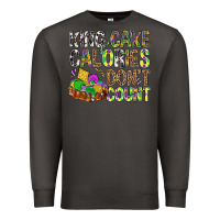 Smoke King Cake Calories Don't Count Mardi Gras Premium Sweatshirt - BundleAndBundleShop