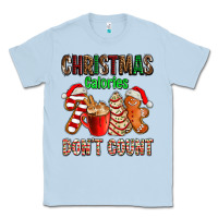 Dusty Blue christmas calories dont count with  christmas tree cake and cookies ad Classic Tee - AdoDesignShop