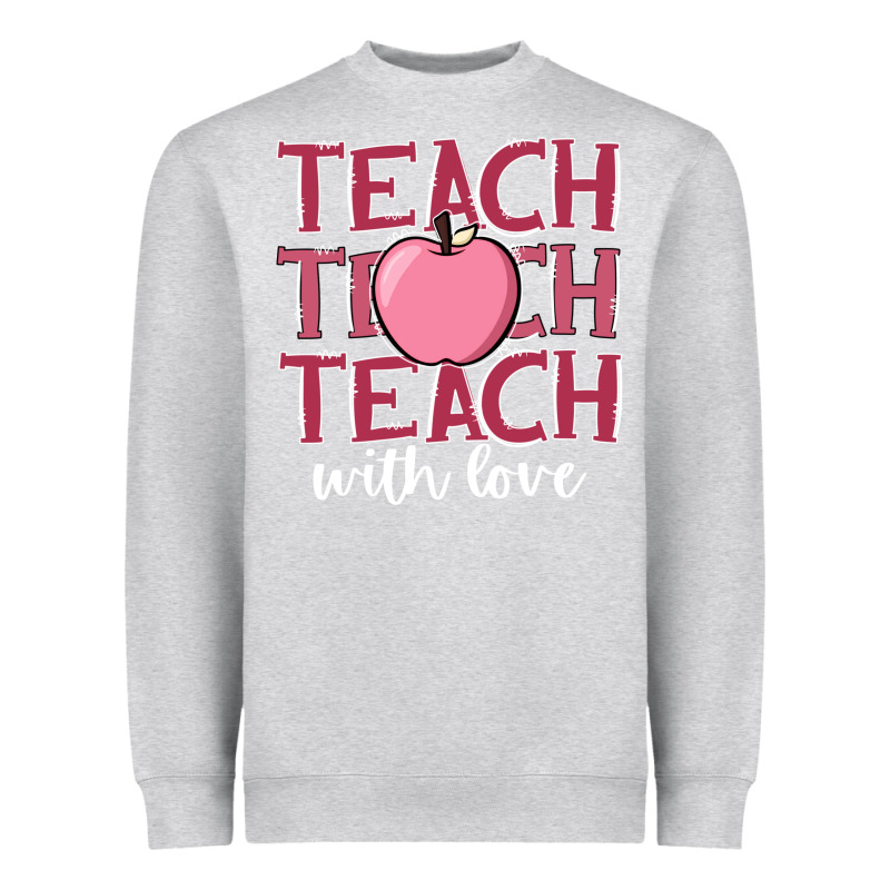 Teach With Love Heavyweight Sweatshirt by JahusDesignShop | Teevron