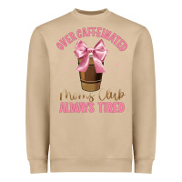 Mushroom over caffeinated moms club Heavyweight Sweatshirt - JahusDesignShop