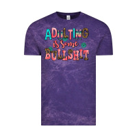 Cloud Purple adulting is some bullshit Vintage Tee - AdoDesignShop