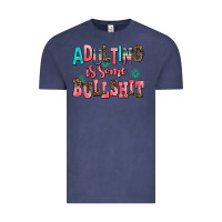 Vintage Denim adulting is some bullshit Vintage Tee - AdoDesignShop