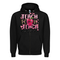Black teach teach teach with love Zipper Hoodie - MaliasSmallBusiness