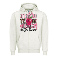 Oatmeal Heather teach teach teach with love Zipper Hoodie - MaliasSmallBusiness