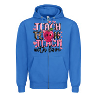 True Royal teach teach teach with love Zipper Hoodie - MaliasSmallBusiness