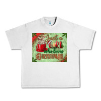 Just A Girl Who Loves Christmas Mousepad Urban Heavy Tee | Teevron