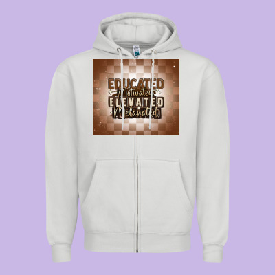 Educated Motivated Elevated Melanated Zipper Hoodie Designed By Maliassmallbusiness