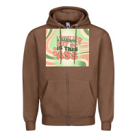 Chestnut i might be a handful but so is this ass Zipper Hoodie - MaliasSmallBusiness