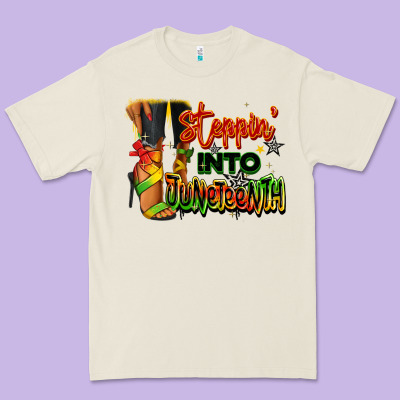 Premium Tee Steppin' into Juneteenth black fashion girl