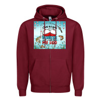 Burgundy show me your bobbers and i will show my rod Zipper Hoodie - MaliasSmallBusiness
