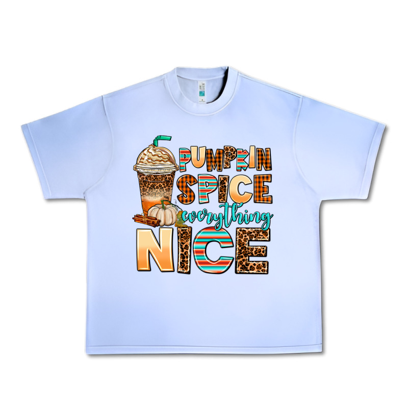 Pumpkin Spice Everything Nice Urban Heavy Tee by AdoDesignShop | Teevron