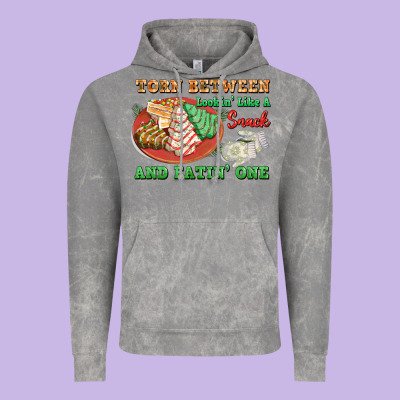 Torn Between Lookin Like A Snack And Eatin One Vintage Hoodie Designed By Fadigitalartstudio
