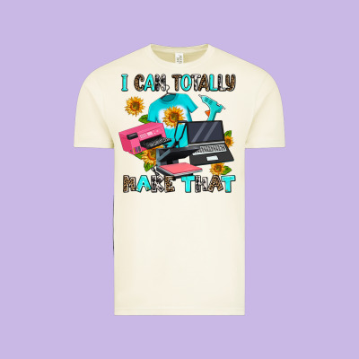 I Can Totally Make That Vintage Tee Designed By Adodesignshop