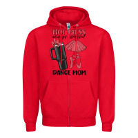 Red hot mess always stressed dance mom Zipper Hoodie - MaliasSmallBusiness