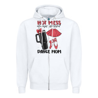 White hot mess always stressed dance mom Zipper Hoodie - MaliasSmallBusiness