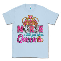 Dusty Blue nurse a title just above queen Classic Tee - BundleAndBundleShop