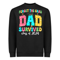 Black forget the grad dad survived class of 2024 Heavyweight Sweatshirt - JahusDesignShop