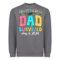 Storm forget the grad dad survived class of 2024 Heavyweight Sweatshirt - JahusDesignShop