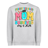 Heather Grey forget the grad mom survived class of 2024 Heavyweight Sweatshirt - JahusDesignShop