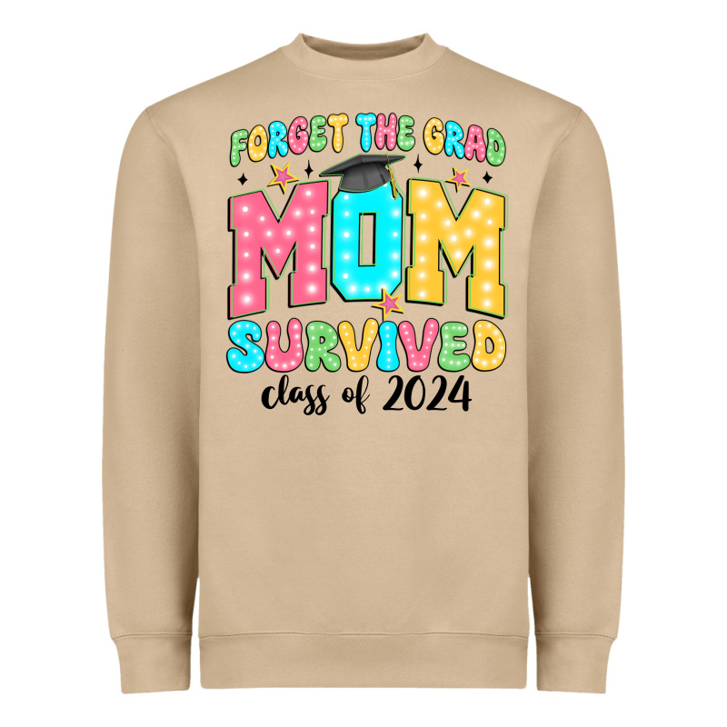 Forget The Grad Mom Survived Class Of 2024 Heavyweight Sweatshirt by JahusDesignShop | Teevron