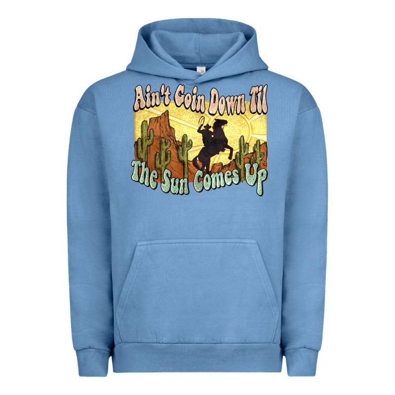 Ain't Goin Down Til The Sun Comes Up Cowboy Urban Hoodie by HowdyJamesFarm | Teevron