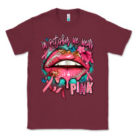 Burgundy in october we wear pink  lips Classic Tee - AdoDesignShop