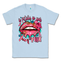Dusty Blue in october we wear pink  lips Classic Tee - AdoDesignShop