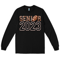Black senior 2023 american football Long Sleeve Tee - AdoDesignShop
