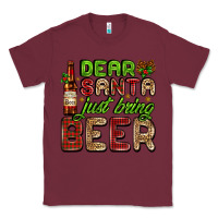 Burgundy dear santa just bring a beer with a beer bottle Classic Tee - AdoDesignShop