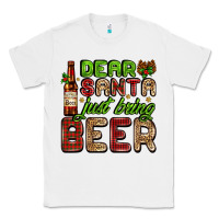White dear santa just bring a beer with a beer bottle Classic Tee - AdoDesignShop