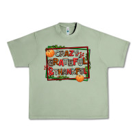 Oil Green crazy grateful and thankful Urban Heavy Tee - AdoDesignShop