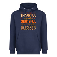 Navy so very thankful incredibly grateful unbelievably Heavyweight Hoodie - MaliasSmallBusiness