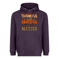 Plum so very thankful incredibly grateful unbelievably Heavyweight Hoodie - MaliasSmallBusiness