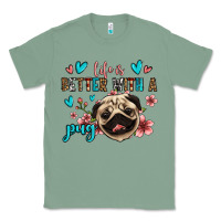 Sage life is better with a pug Classic Tee - Jasminsmagicworld