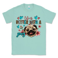 Seafoam life is better with a pug Classic Tee - Jasminsmagicworld