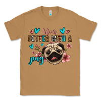Toasted Coconut life is better with a pug Classic Tee - Jasminsmagicworld