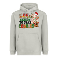 Tis' The Season To Bake Cookies Heavyweight Hoodie | Teevron