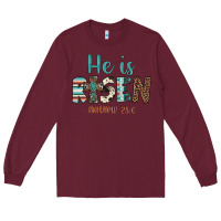 Burgundy he is risen Long Sleeve Tee - Artiststas